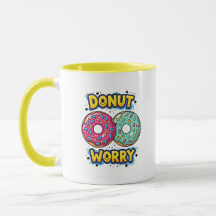 Donut Worry Coffee Mug