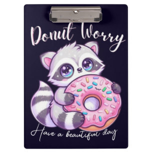 Donut Worry Cute Kawaii Raccoon Clipboard