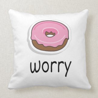 Donut worry, Doughnut Worry, Pink Frosting Throw Pillow
