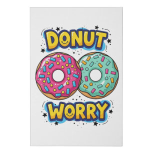 Donut Worry Faux Canvas Print