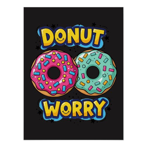 Donut Worry Glossy Poster