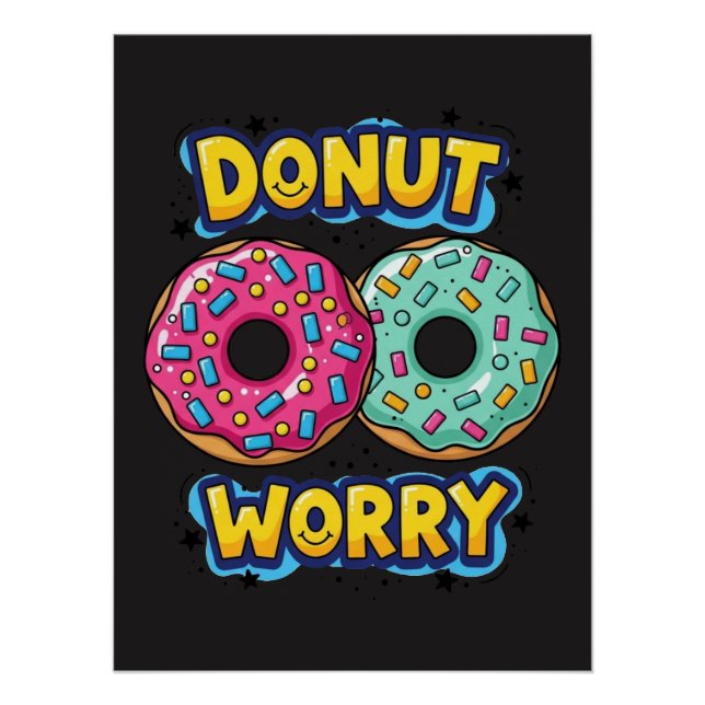 Donut Worry Glossy Poster (Front)