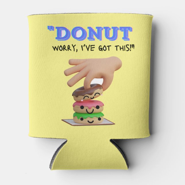 Donut worry i got this can cooler (Front)