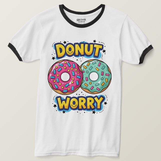 Donut Worry Ringer T-Shirt (Design Front)