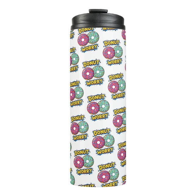 Donut Worry Thermal Tumbler (Front)