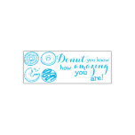 Donut You Know How Amazing You Are? Teacher Stamp at Zazzle