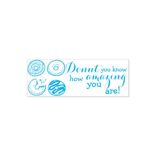 Donut you know how amazing you are Teacher Stamp