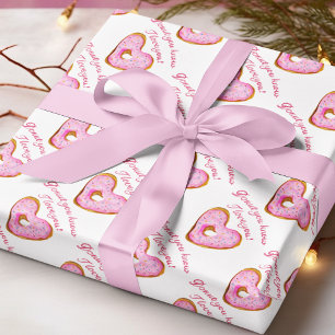 Donut you know, I Love Your Pink Donut Wrapping Paper