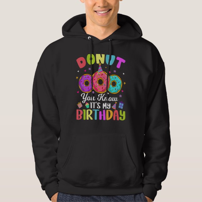Donut You Know Its My Birthday Kids Boy Girl Hoodie (Front)