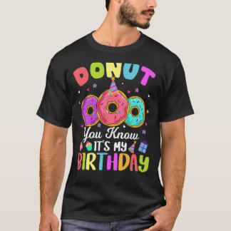 Donut You Know Its My Birthday Kids Boy Girl T-Shirt