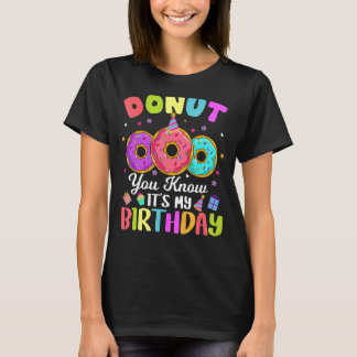 Donut You Know Its My Birthday Kids Boy Girl T-Shirt