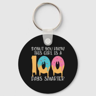 Donut You Know This Girl Is A 100 Days Smarter Fun Keychain