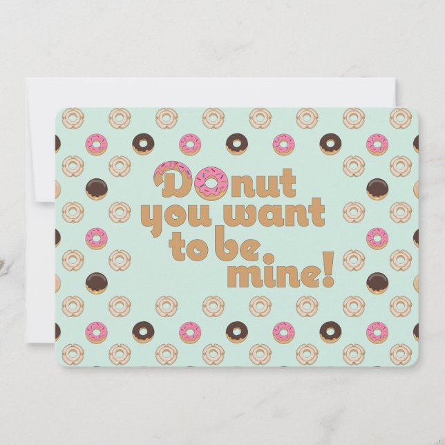 Donut You Want to Be Mine Valentine Holiday Card (Front)