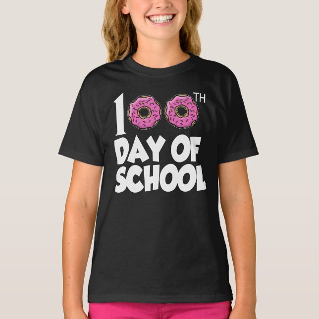 donuts 100th day of school funny girls T-Shirt (Front)