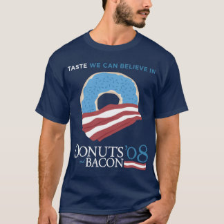 Donuts and Bacon: Taste we can Believe in - blue T-Shirt