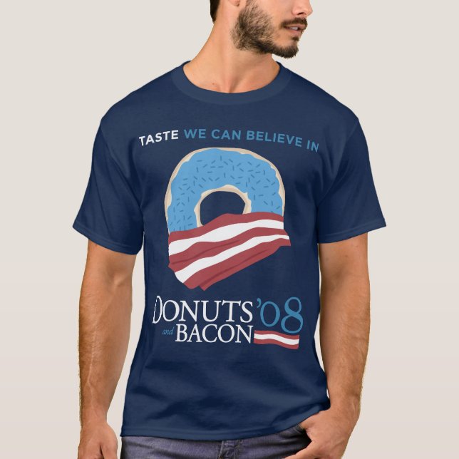 Donuts and Bacon: Taste we can Believe in - blue T-Shirt (Front)
