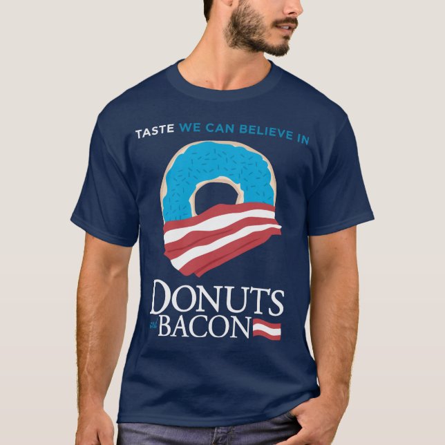 Donuts and Bacon: Taste we can Believe in - blue T-Shirt (Front)