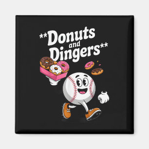 Donuts And Dingers Baseball Fan Humor Donut Magnet