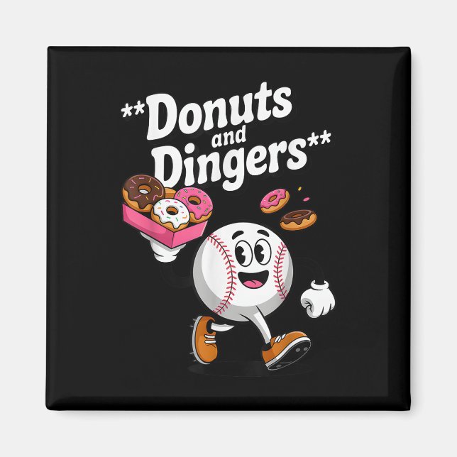 Donuts And Dingers Baseball Fan Humor Donut  Magnet (Front)