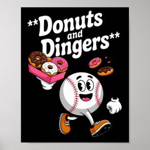 Donuts And Dingers Sell Fan Humor Donut Poster