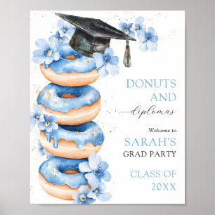 Donuts and Diplomas Graduation Welcome Sign Poster