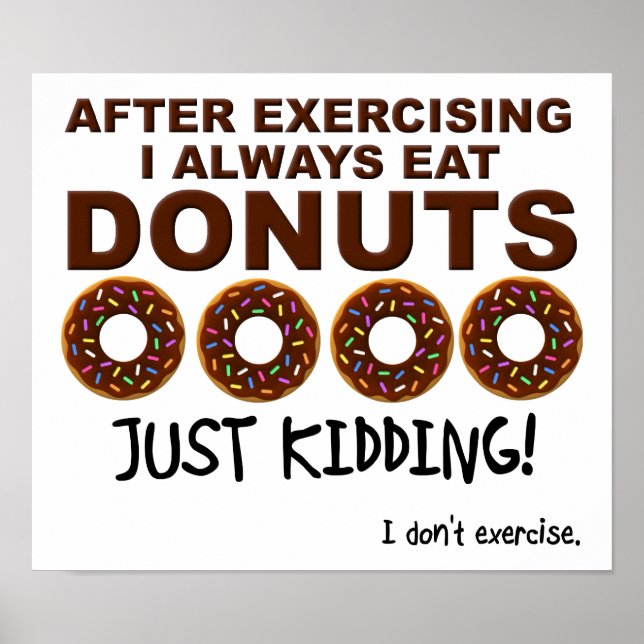 Donuts and Exercise Funny Poster (Front)