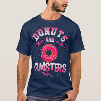 Donuts And HAMSTERS  Doughnut HAMSTER T-Shirt