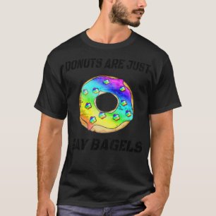 Donuts are just gay bagels donut space theme birth T-Shirt