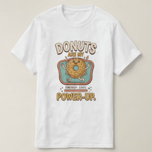 Donuts Are My Power-Up T-Shirt – Funny Donut Shirt