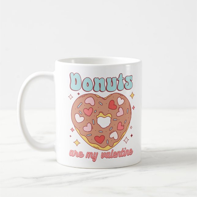 Donuts Are My Valentine Coffee Mug (Left)