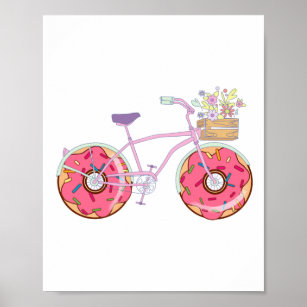 Donuts Bike - Funny Bicycle with Doughnut Wheels Poster