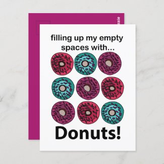 Donuts Filling Up My Empty Spaces With Donuts
