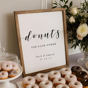Donuts for Each Other Wedding Dessert Table Sign