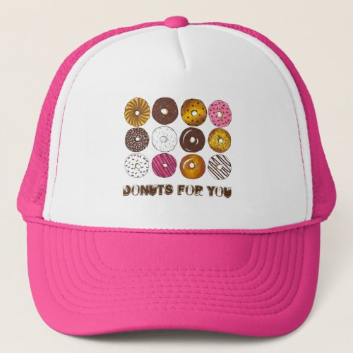Donuts for You Valentines Day Doughnut Donut Trucker Hat
