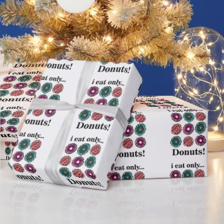 Donuts I Eat Only Donuts