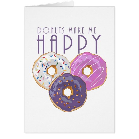 Donuts Make Me Happy Cards (Front)