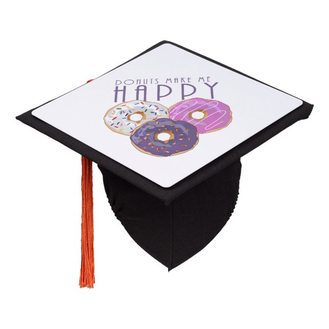 Donuts Make Me Happy  Graduation Cap Topper (Angled)