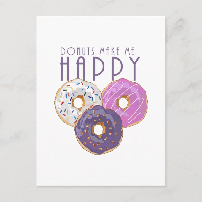 Donuts Make Me Happy Postcard (Front)