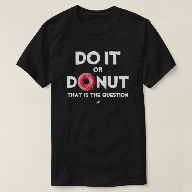Donuts pun v2.1 T-Shirt (Design Front)