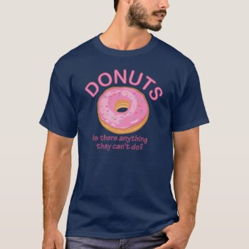 Donuts T-shirt by jamierushad at Zazzle