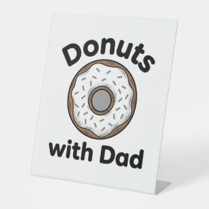 Donuts With Dad Vintage Donut Shirt Design_1 Pedestal Sign