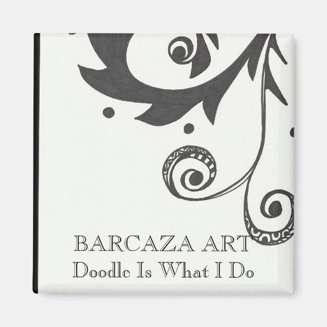 Doodle Is What I Do Magnet (Front)