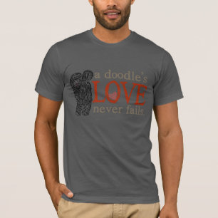 Doodle Love Never Fails - Black Goldendoodle T-Shirt