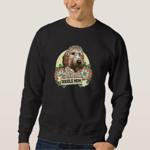Doodle Mom Dood Goldendoodle Labradoodle Mama Sweatshirt