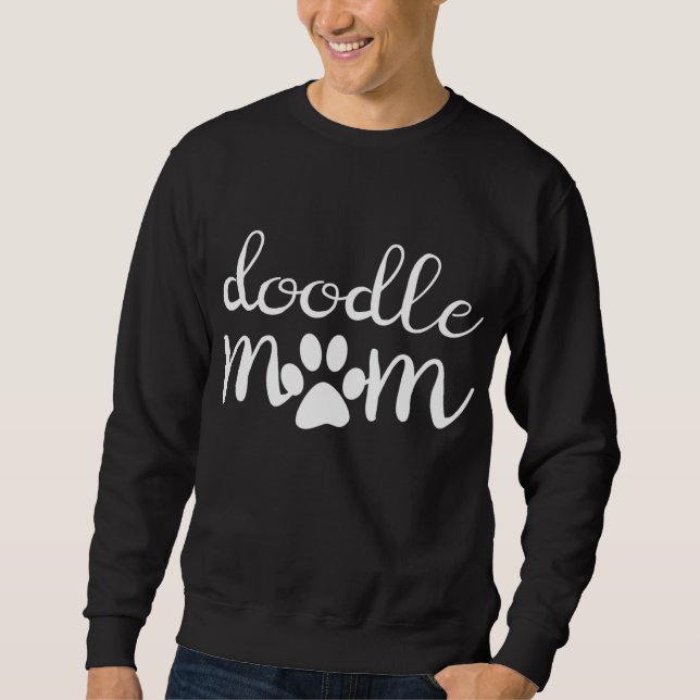 Doodle Mom Goldendoodle Dog Funny Mother's Day Gif Sweatshirt (Front)