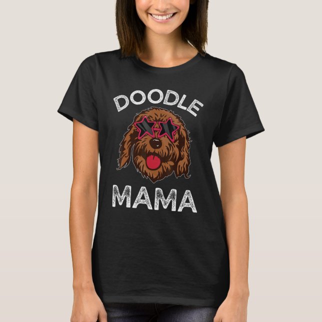 Doodle Mom Labradoodle Dog  For Mother s Day T-Shirt (Front)