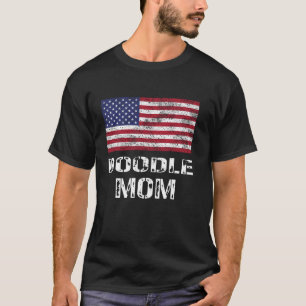 Doodle Mom USA Patriotic Flag Goldendoodle Labrado T-Shirt