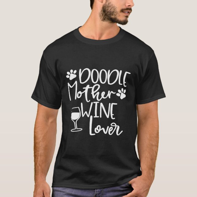 Doodle Mom Wine  Women Dog Goldendoodle Graphic T-Shirt (Front)