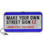 make your own street sign  Doodle Speakers
