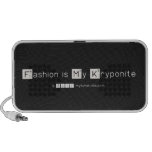 Fashion is My Kryponite  Doodle Speakers